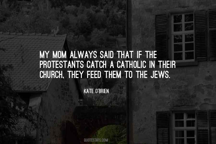 Kate O'Brien Quotes #1488616