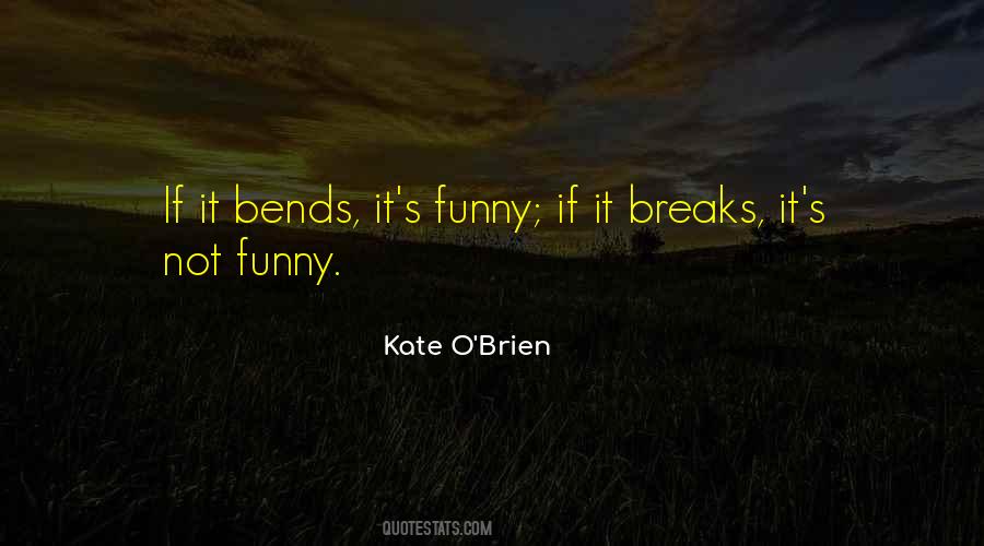 Kate O'Brien Quotes #763417