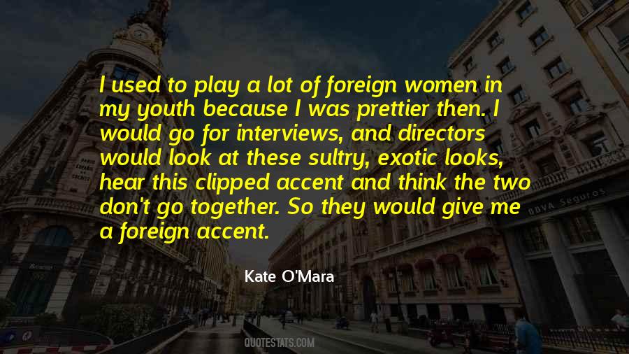 Kate O'Mara Quotes #1258674
