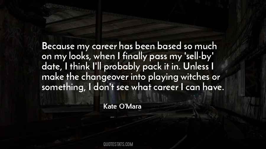 Kate O'Mara Quotes #616711
