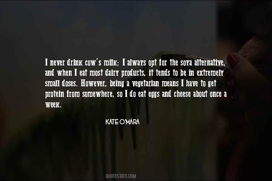 Kate O'Mara Quotes #71573