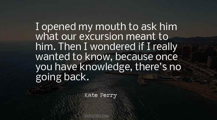 Kate Perry Quotes #1306086