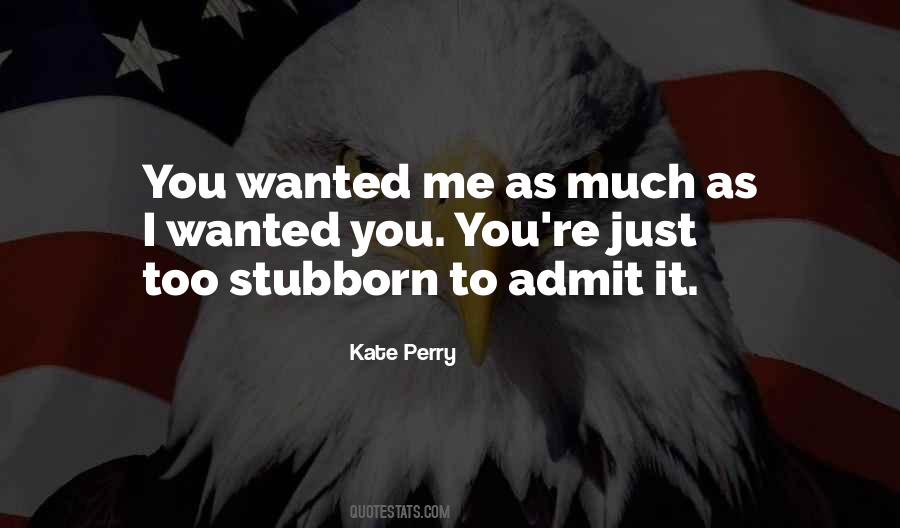 Kate Perry Quotes #923920