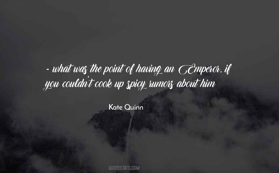 Kate Quinn Quotes #1095688