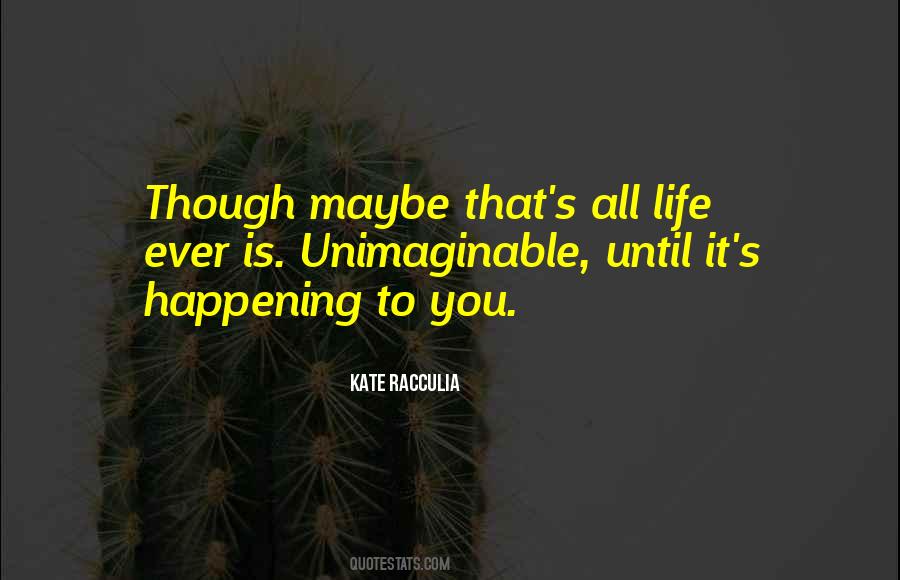 Kate Racculia Quotes #981706