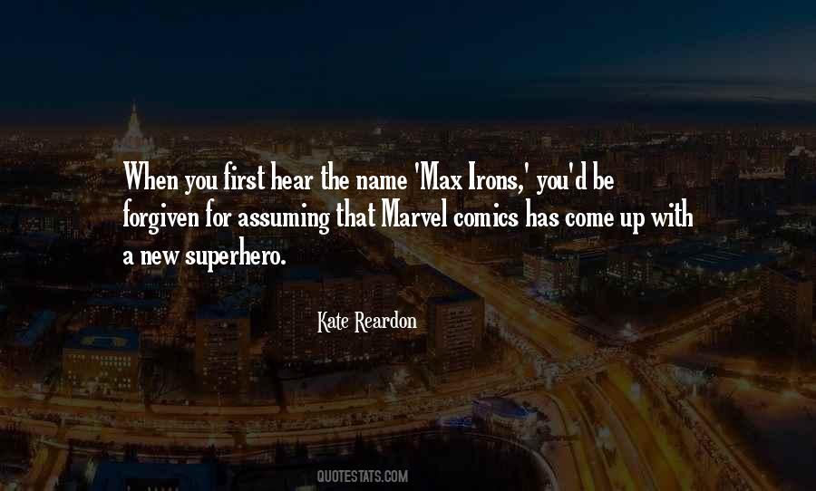 Kate Reardon Quotes #1649539