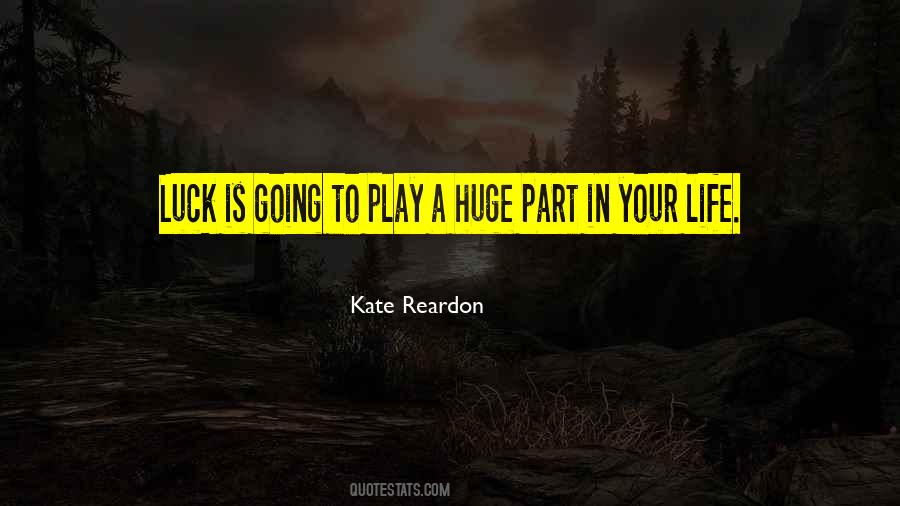 Kate Reardon Quotes #253056