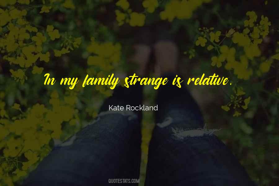 Kate Rockland Quotes #1010032