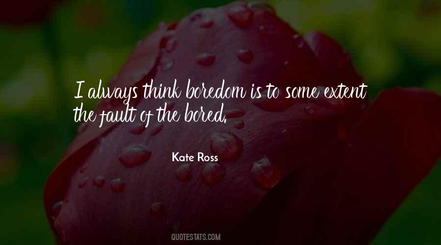 Kate Ross Quotes #1764492