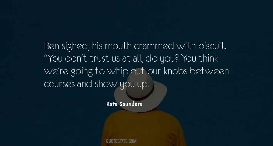 Kate Saunders Quotes #986745