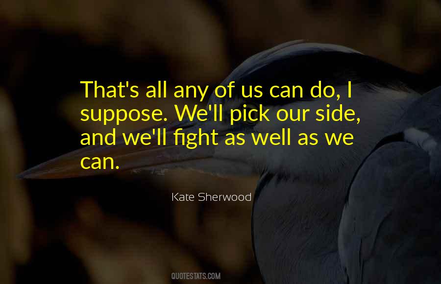 Kate Sherwood Quotes #1129812