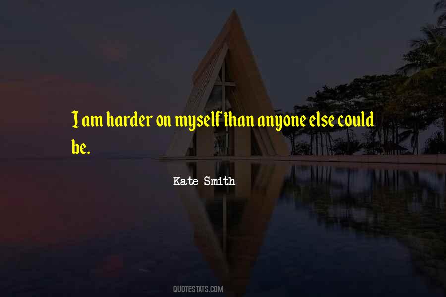 Kate Smith Quotes #1852350