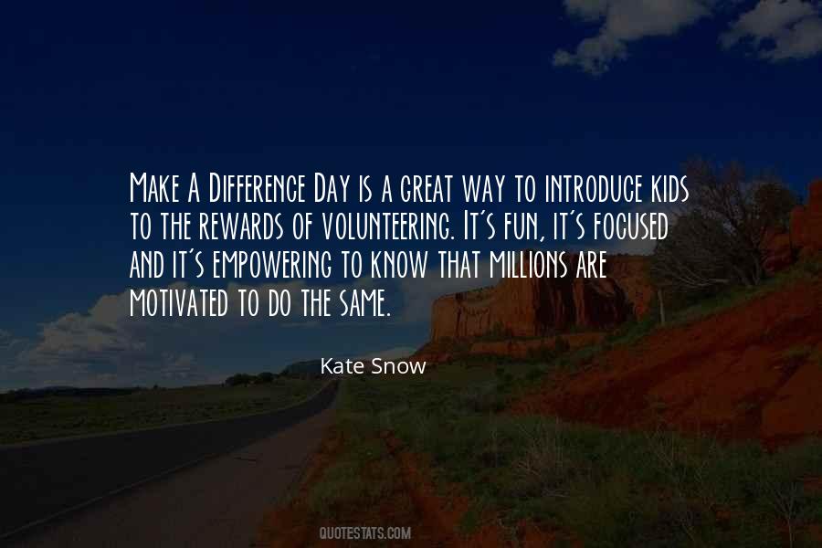 Kate Snow Quotes #817628