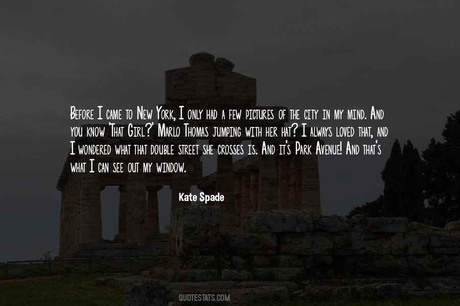 Kate Spade Quotes #431429