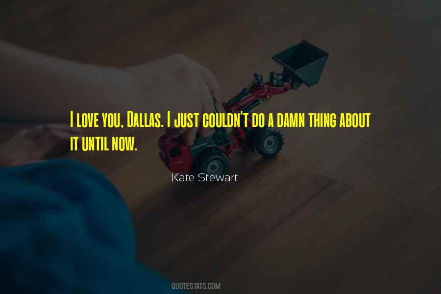 Kate Stewart Quotes #1317152