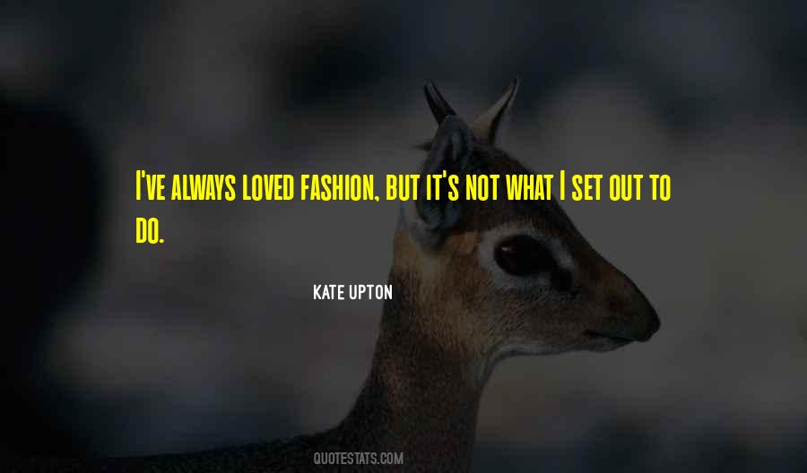 Kate Upton Quotes #1014016
