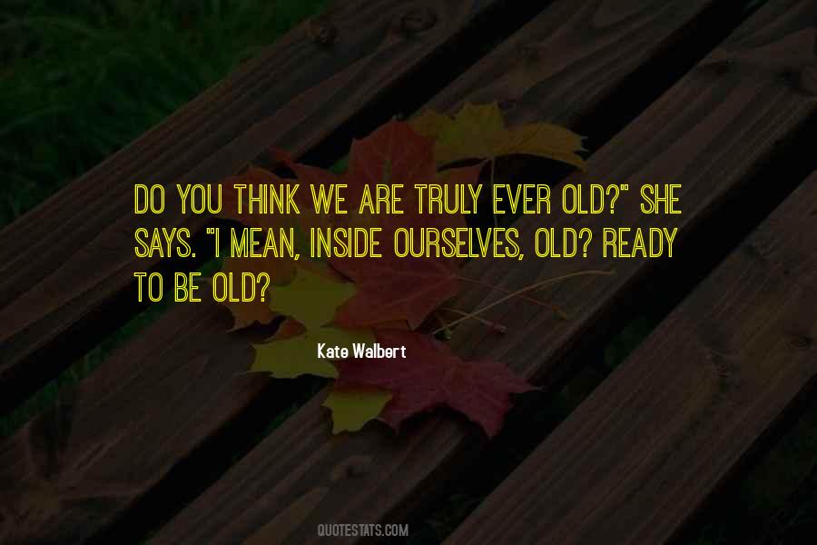 Kate Walbert Quotes #1494658