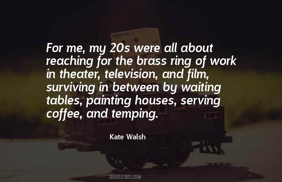 Kate Walsh Quotes #1389031