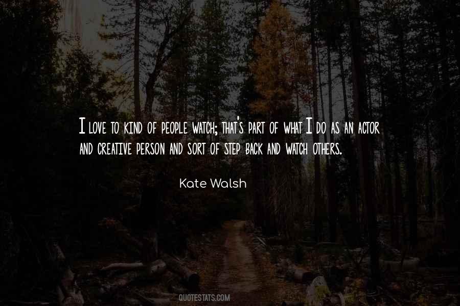 Kate Walsh Quotes #1411285