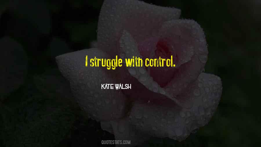 Kate Walsh Quotes #1527520