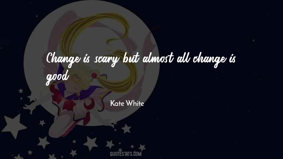 Kate White Quotes #1094457