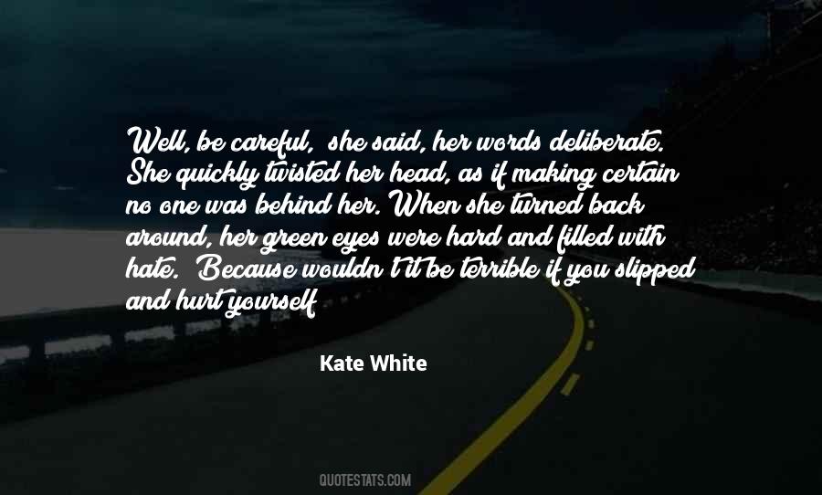 Kate White Quotes #1496957