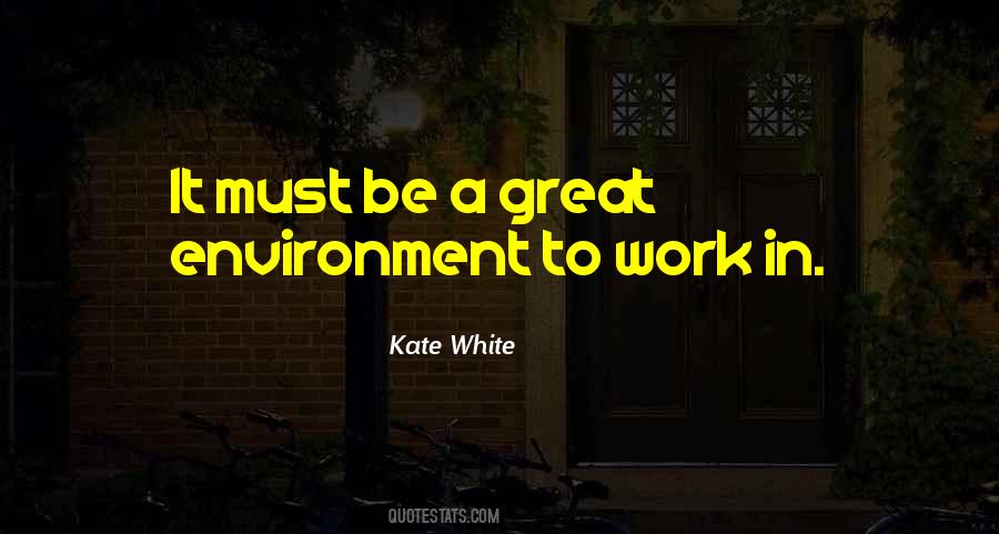 Kate White Quotes #1645862