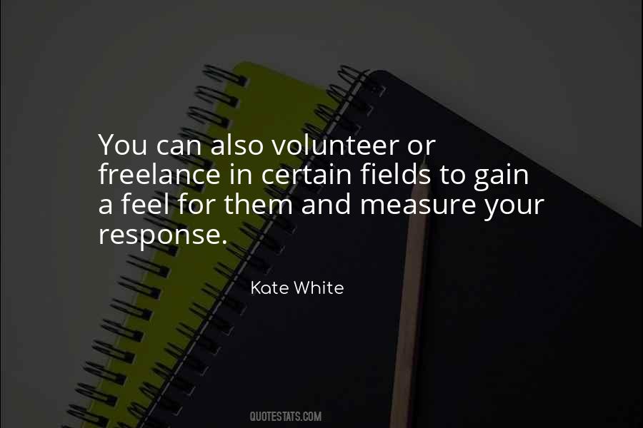 Kate White Quotes #406123