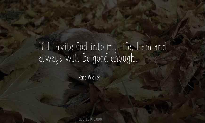 Kate Wicker Quotes #280950