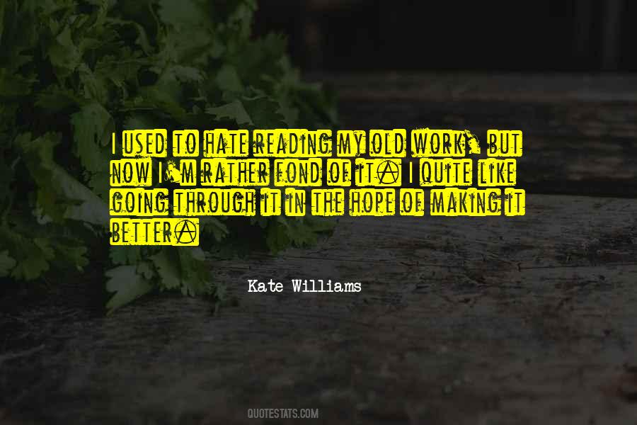 Kate Williams Quotes #1414015