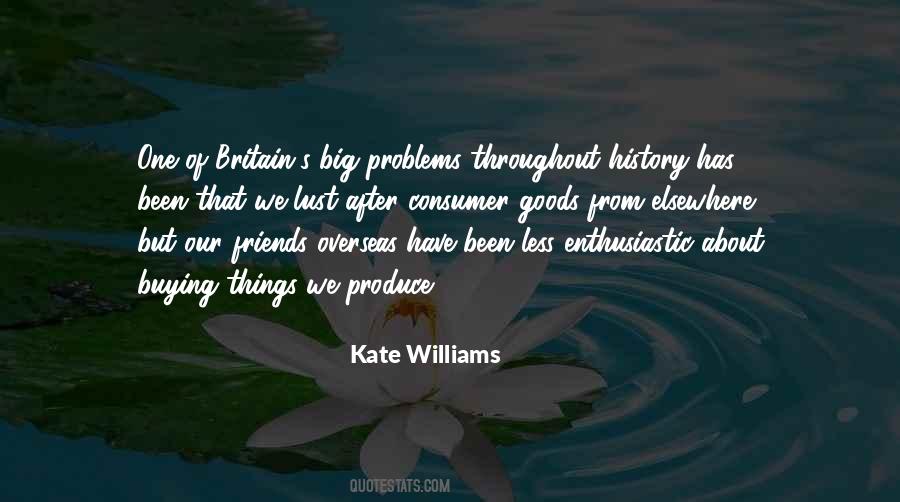 Kate Williams Quotes #1826172