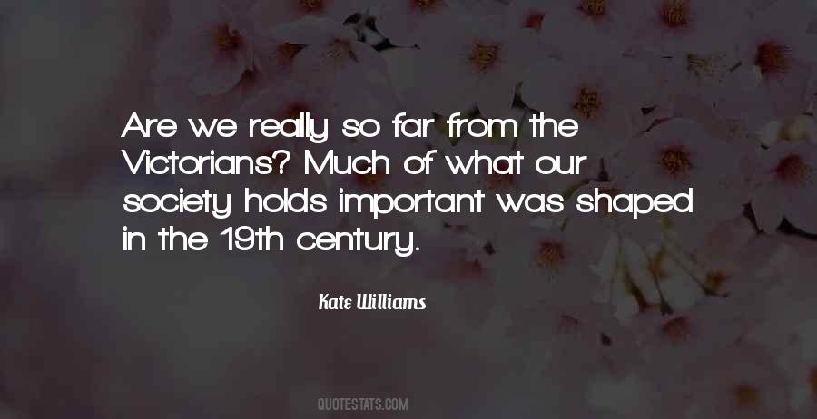 Kate Williams Quotes #422920