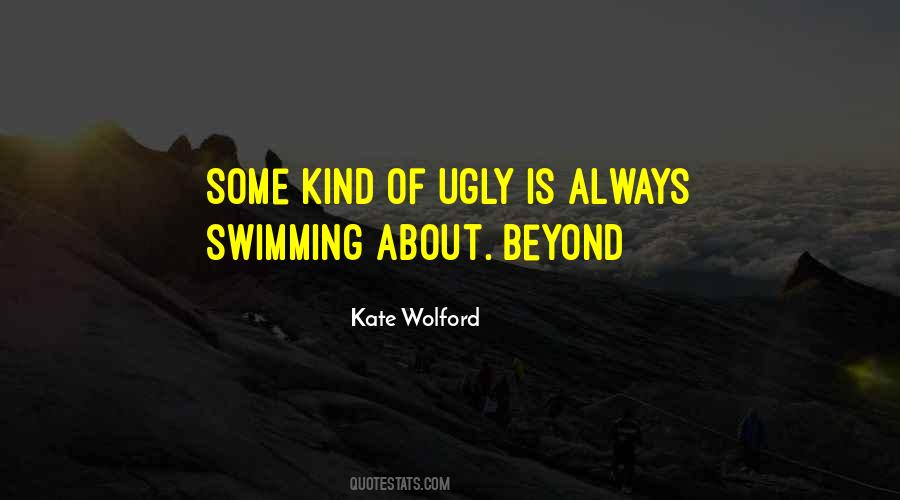 Kate Wolford Quotes #1499574
