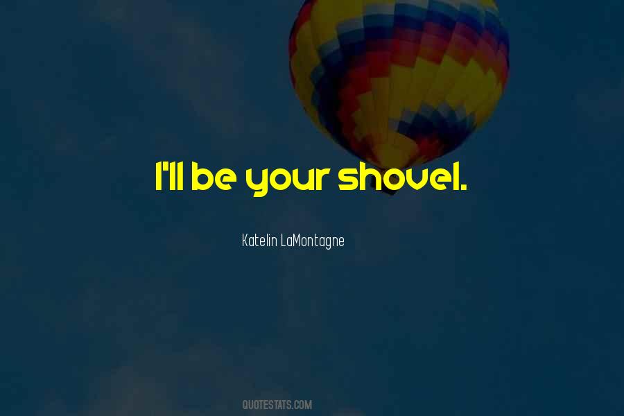 Katelin LaMontagne Quotes #834397