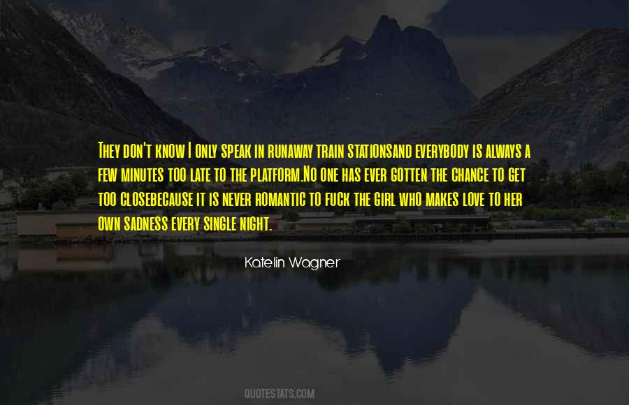Katelin Wagner Quotes #1041976