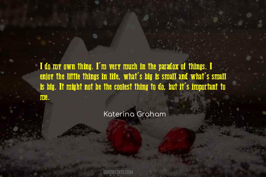 Katerina Graham Quotes #1383170