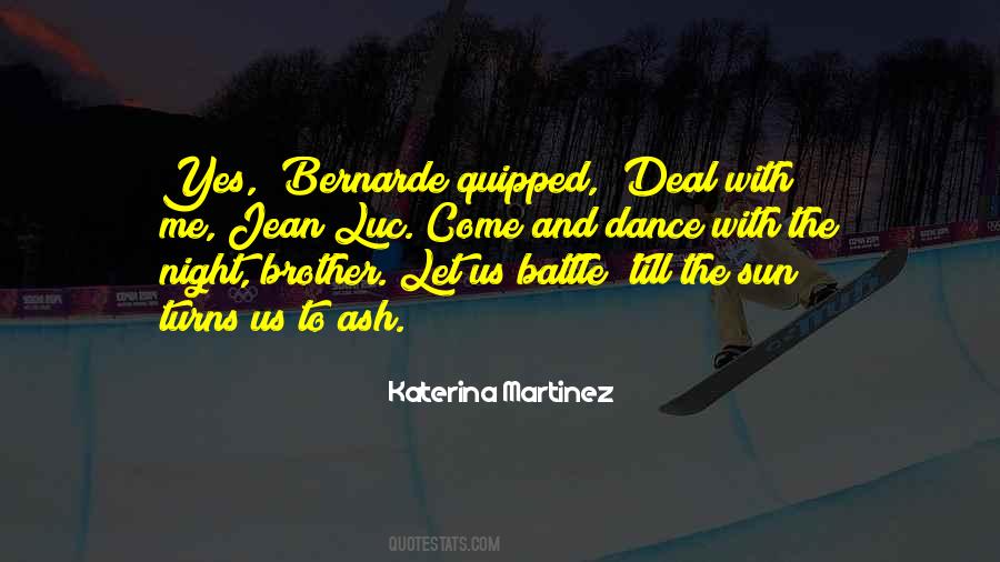 Katerina Martinez Quotes #980308