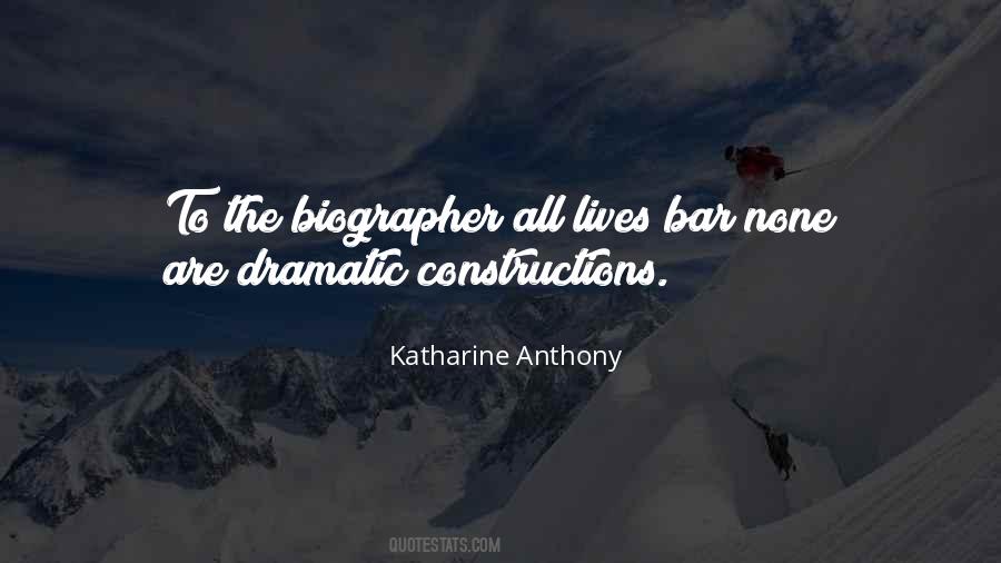 Katharine Anthony Quotes #119013