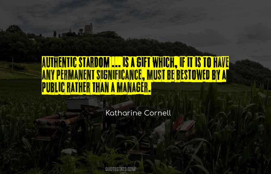 Katharine Cornell Quotes #1459362