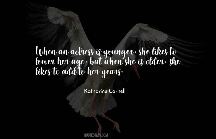 Katharine Cornell Quotes #477719