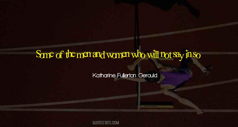 Katharine Fullerton Gerould Quotes #1482578