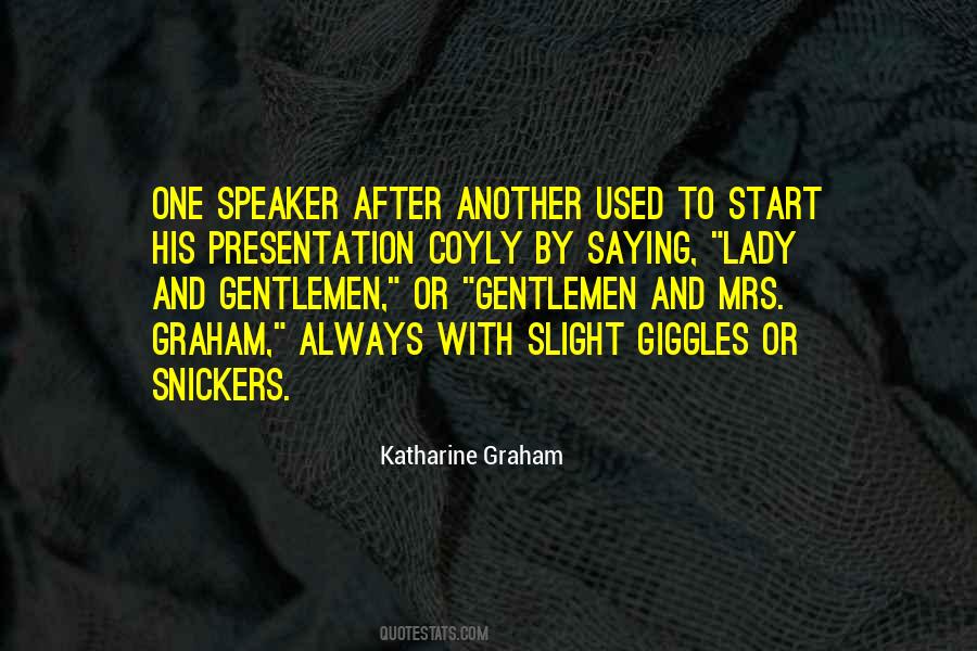 Katharine Graham Quotes #1250559