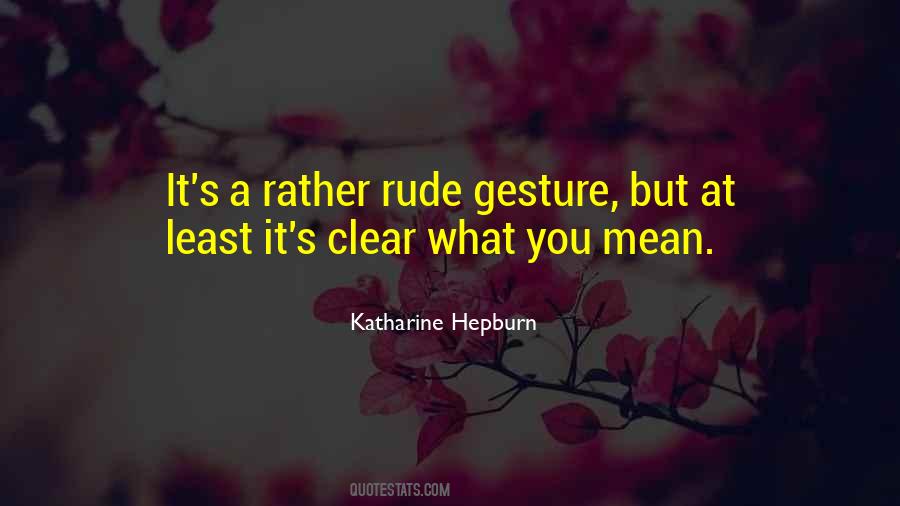 Katharine Hepburn Quotes #892620