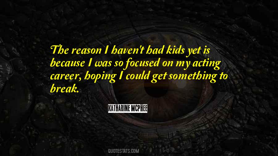 Katharine McPhee Quotes #1396051