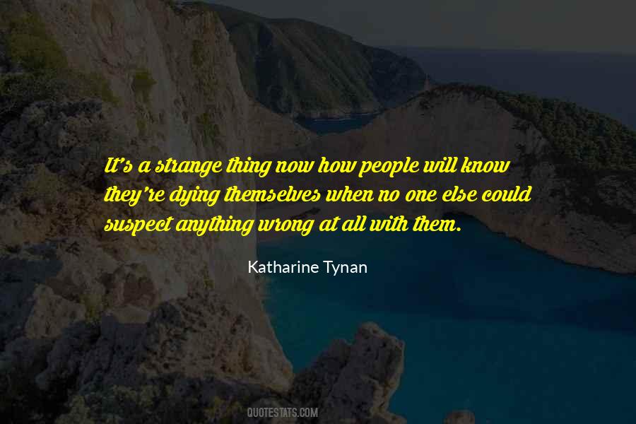 Katharine Tynan Quotes #417989