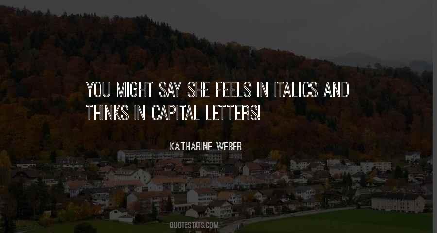 Katharine Weber Quotes #512539