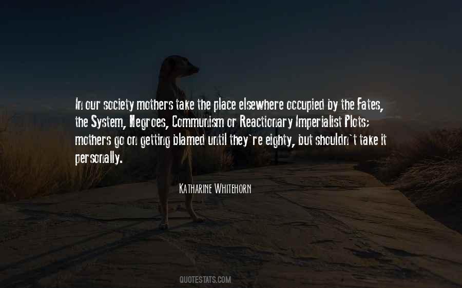 Katharine Whitehorn Quotes #1059694