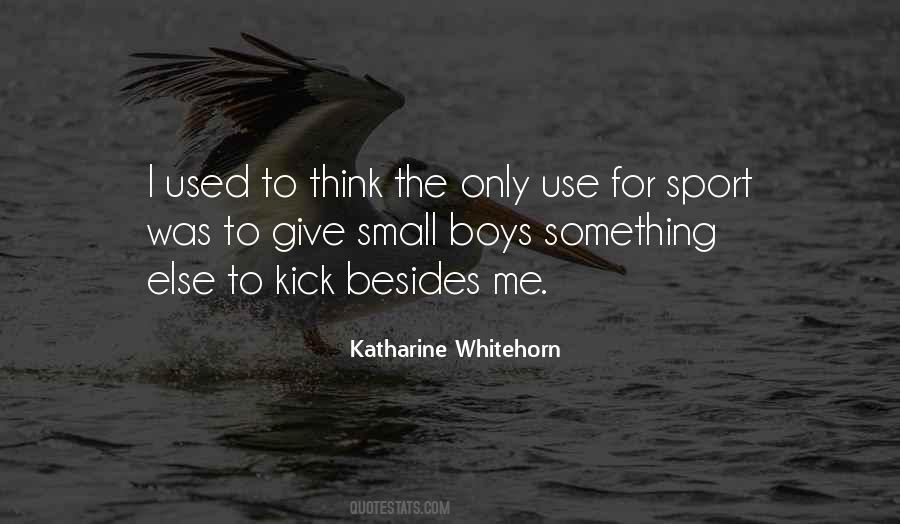Katharine Whitehorn Quotes #1745258