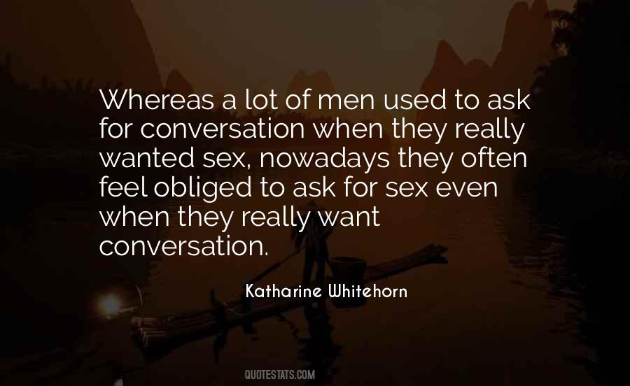 Katharine Whitehorn Quotes #395438