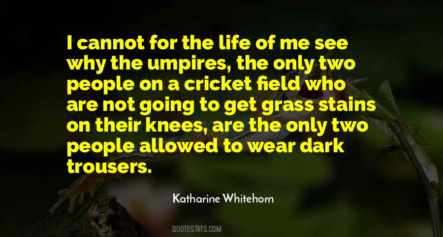 Katharine Whitehorn Quotes #45863
